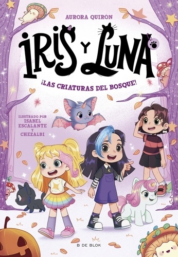 Iris y Luna: cuidadoras de cachorritos mágicos 4 - ¡Las criaturas del bosque!