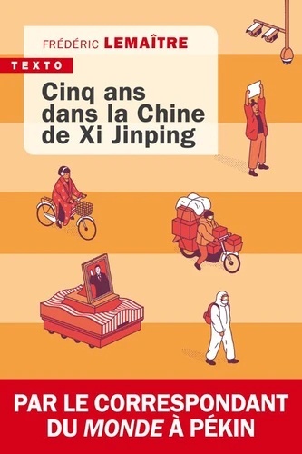 Cinq ans dans la Chine de Xi Jinping