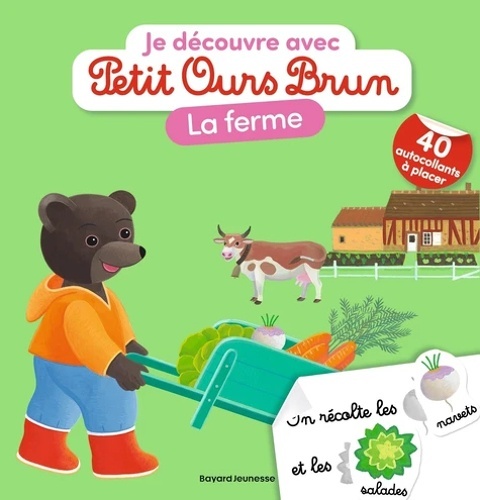 Je découvre la ferme avec Petit Ours Brun avec 40 autocollants