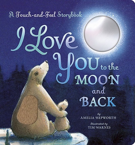 I Love You to the Moon and Back
