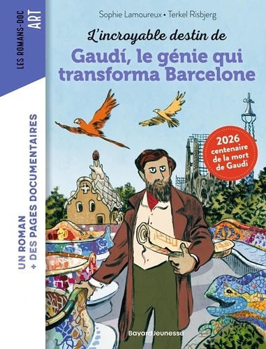 L'incroyable destin d'Antoni Gaudi, le génie qui transforma Barcelone