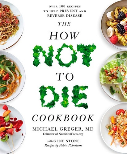 How Not To Die Cookbook