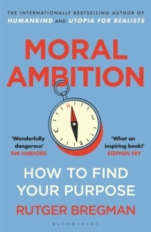 Moral Ambition