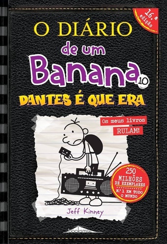 O Diário de um Banana 10: Dantes é que era