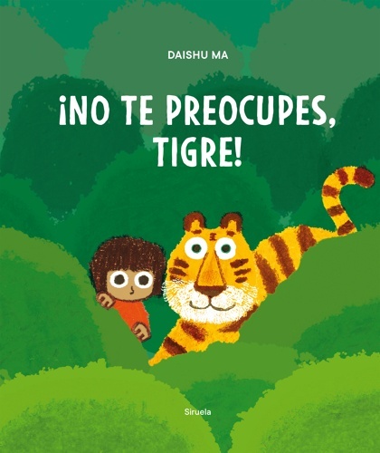 ¡No te preocupes, tigre!