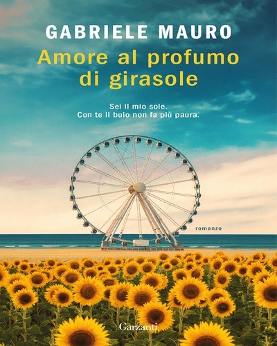Amore al profumo di girasole