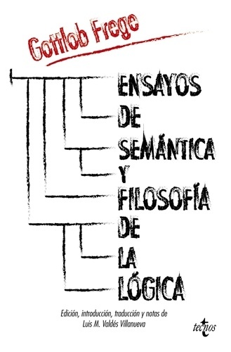 Ensayos de semántica y filosofía de la lógica
