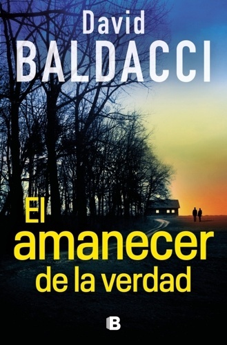 El amanecer de la verdad (Serie Atlee Pine 3)
