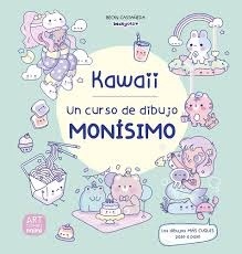 Kawaii. Un curso de dibujo monísimo