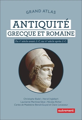Grand Atlas de l'Antiquité grecque et romaine