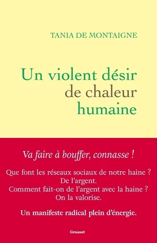 Un violent désir de chaleur humaine