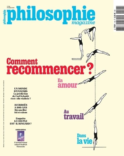 Philosophie Magazine N  196, février 2026-Comment recommencer ?. En amour, au travail, dans la vie