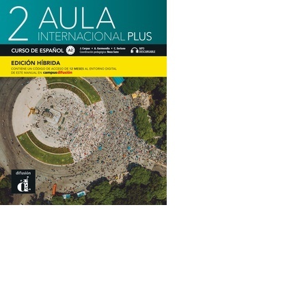 Aula Internacional Plus 2 Ed.híbrida - Libro del alumno