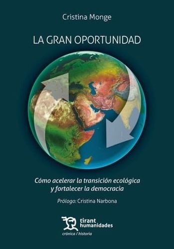La gran oportunidad: Cómo acelerar la transición ecológica y fortalecer la democracia
