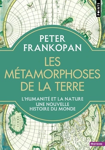 Les métamorphoses de la Terre.