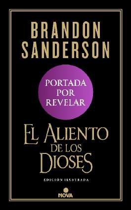 El aliento de los dioses (edición ilustrada)