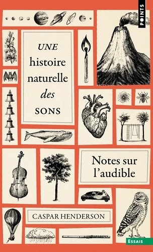 Une histoire naturelle des sons. Notes sur l'audible