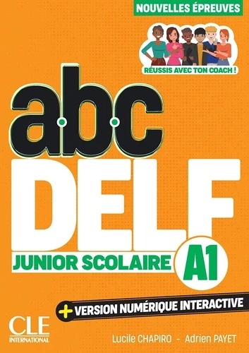ABC DELF junior scolaire A1 + Version numerique interactive