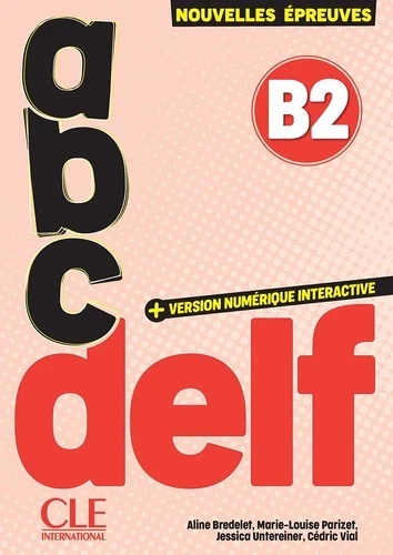 ABC DELF B2 3ème édition+ Version numerique interactive