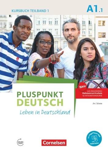 Pluspunkt Deutsch - Leben in Deutschland - Allgemeine Ausgabe Kursbuch- A1: Teilband 1.