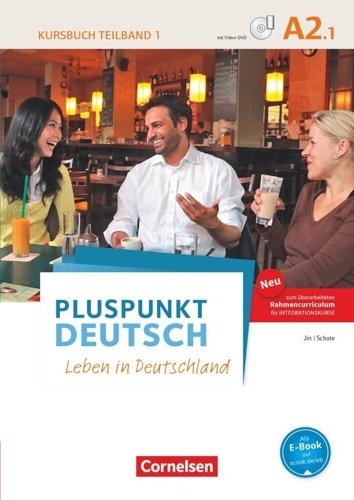 Pluspunkt Deutsch - Leben in Deutschland - Allgemeine Ausgabe Kursbuch- A2: Teilband 1.   Tl.1