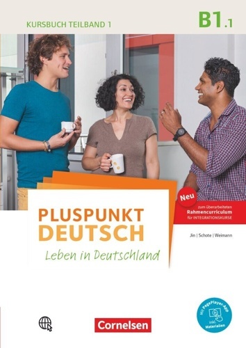 Pluspunkt Deutsch - Leben in Deutschland - Allgemeine Ausgabe Kursbuch- B1: Teilband 1.   Tl.1.