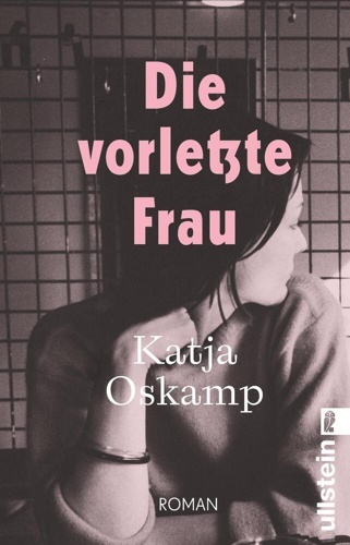 Die vorletzte Frau
