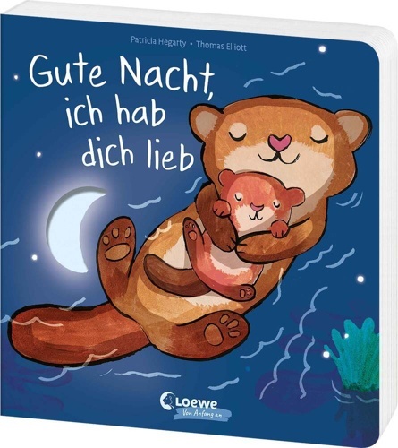 Gute Nacht, ich hab dich lieb.