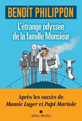 L'Etrange odyssée de la famille Monsieur
