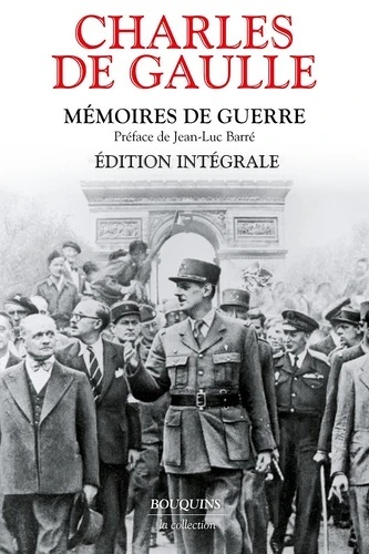 Mémoires de guerre. Edition intégrale