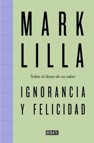 Ignorancia y felicidad