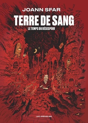 Terre de sang. Le temps du déséspoir