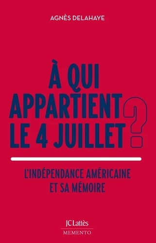 A qui appartient le 4 juillet ?.