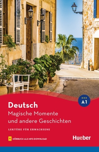 Magische Momente und andere Geschichten + audio online A1